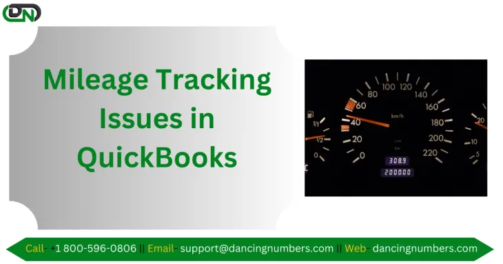 mileage tracking issues in  quickbooks