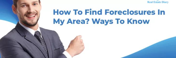 How to find foreclosures in my area