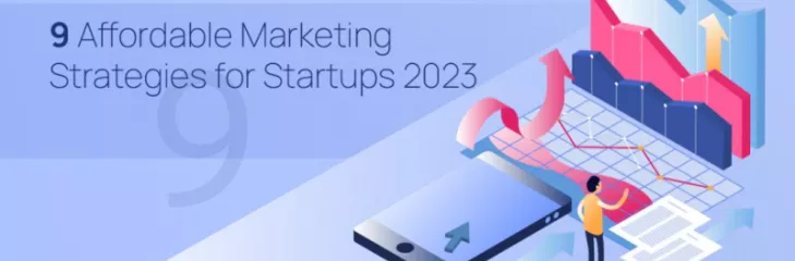 Effective Marketing Strategies for Startups