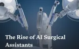 The Rise of AI Surgical Assistants