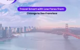 Low Fares from Chicago to San Francisco